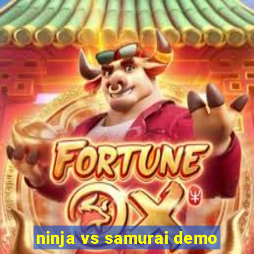 ninja vs samurai demo